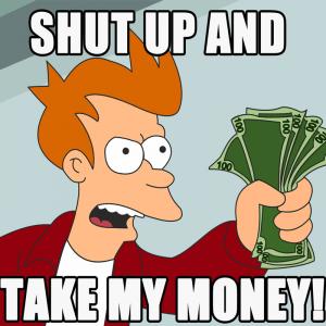 ICAST 2014 Shut-up-and-take-my-money